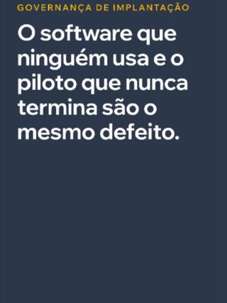 O software que ninguém usa e o piloto que nunca termina são o mesmo defeito com nome difer