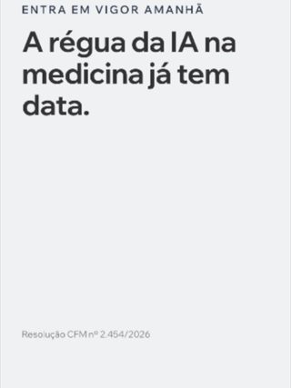 A Resolução CFM nº 2.454/2026 classifica sistema de IA na medicina em 4 níveis de risco